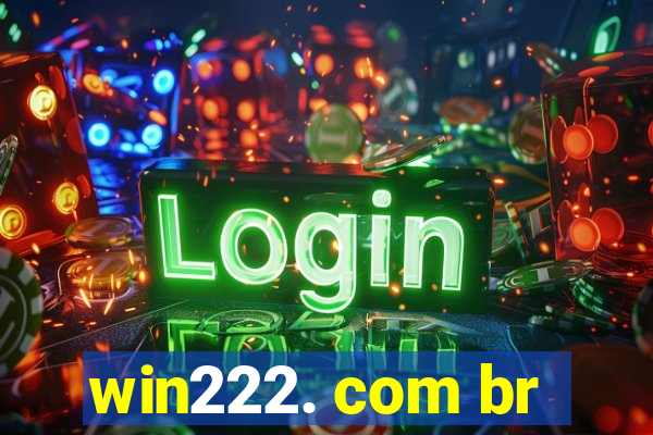 win222. com br